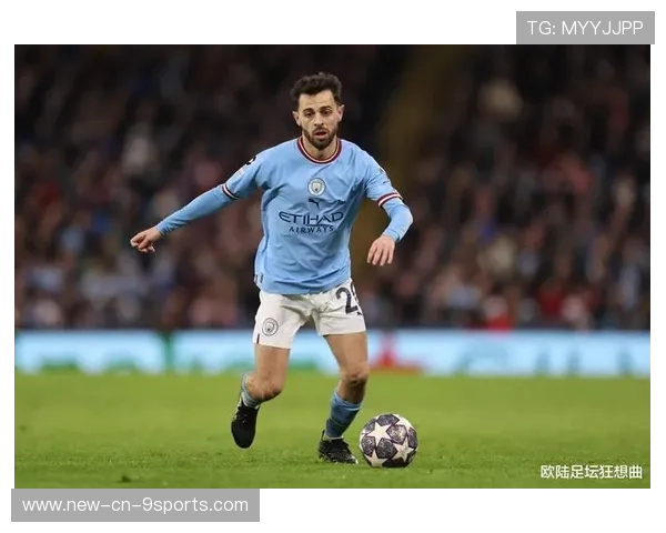 曼城传控娴熟到位,贝尔纳多贴地斩写入经典